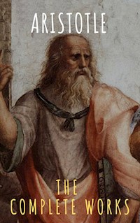 Aristotle: The Complete Works - Aristotle - ebook