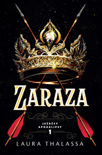 Zaraza. Cykl Jeźdźcy Apokalipsy. Tom 1 - Laura Thalassa - książka