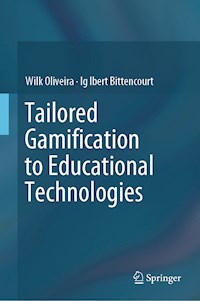 Tailored Gamification to Educational Technologies - Wilk Oliveira - ebook