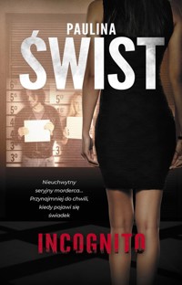Incognito - Paulina Świst - ebook + audiobook + książka