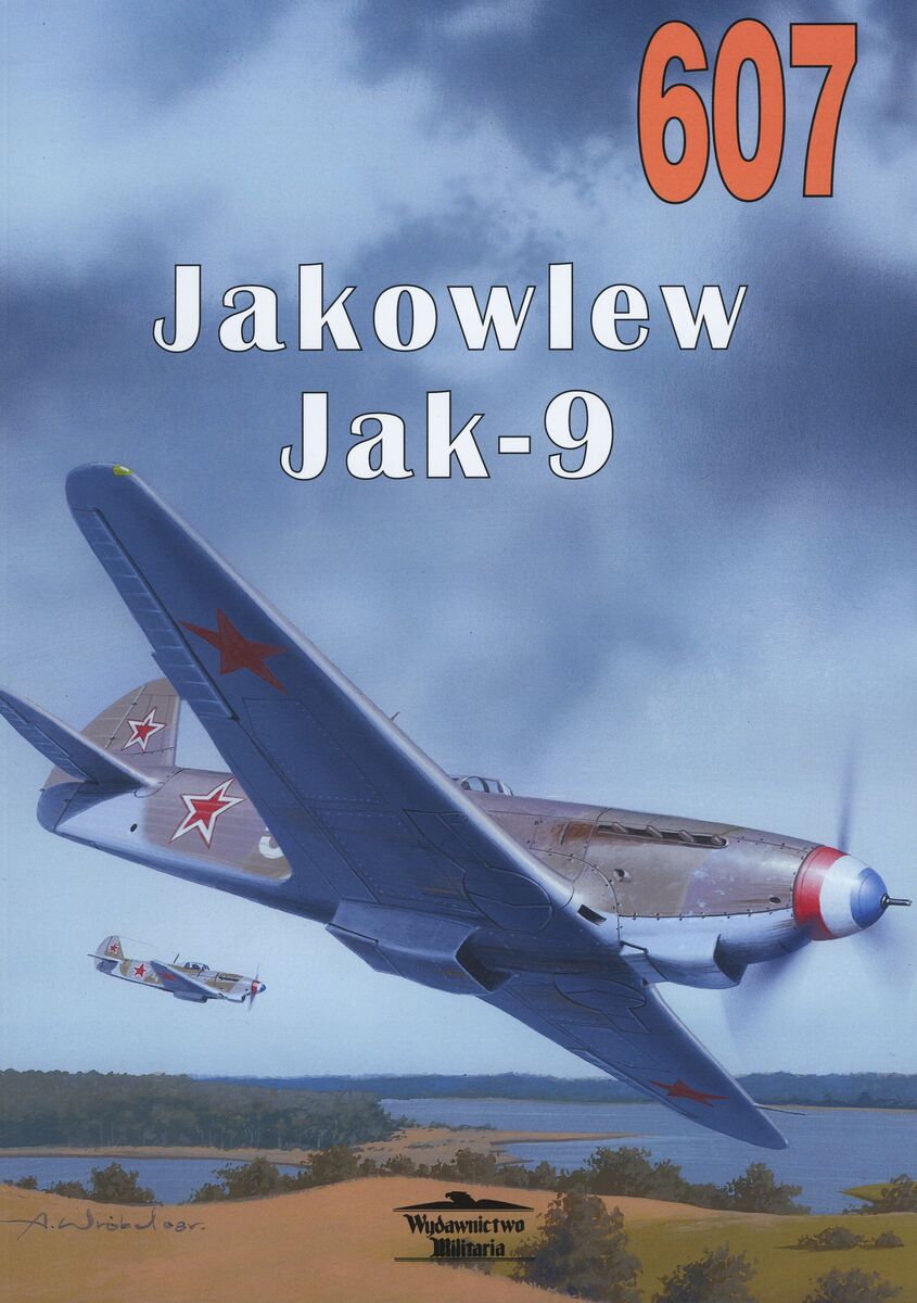 Jakowlew Jak-9. Tom 607 - Nikołaj Yakubowicz - książka