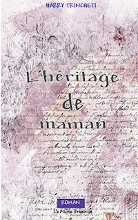 L'héritage de maman - Harry Trincheti - ebook