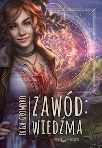 Zawód Wiedźma - Olga Gromyko - książka