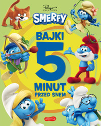 Smerfy. Bajki 5 minut przed snem. Nowe przygody - zbiorowa praca - książka