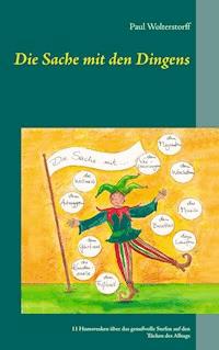 Die Sache mit den Dingens - Paul Wolterstorff - ebook