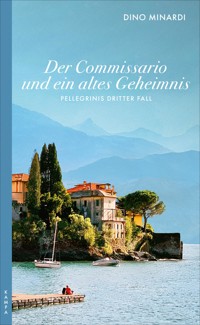 Der Commissario und ein altes Geheimnis - Dino Minardi - ebook
