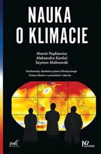 Nauka o klimacie - Popkiewicz Marcin, Kardaś Aleksandra, Malinowski Szymon - książka