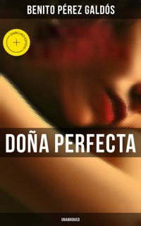 Doña Perfecta (Unabridged) - Benito Pérez Galdós - ebook