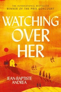 Watching Over Her - Jean-Baptiste Andrea - ebook