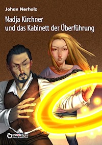 Nadja Kirchner und das Kabinett der Überführung - Johan Nerholz - ebook
