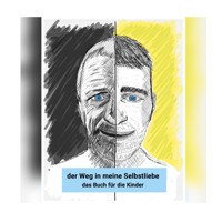 der Weg in meine Selbstliebe - Thomas Schocher - ebook