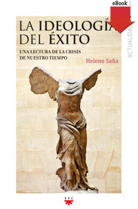 La ideología del éxito - Heleno Saña - ebook