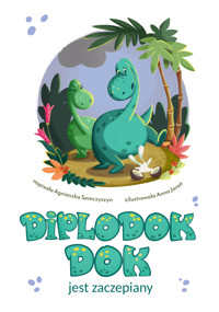 Diplodok Dok jest zaczepiany - Agnieszka Semczyszyn - audiobook