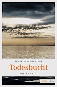 Todesbucht - Jobst Schlennstedt - ebook