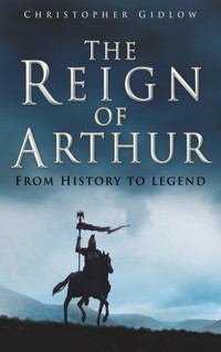 The Reign of Arthur - Christopher Gidlow - ebook
