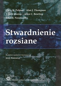 Stwardnienie rozsiane - Polman Chris H., Thompson Alan J., Murray Jock T., Bowling Allen C., Noseworthy John H. - książka