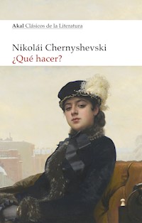 ¿Qué hacer? - Nikolái Gavrílovich Chernyshevski - ebook
