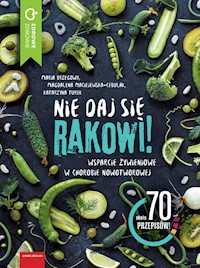Nie daj się rakowi - Brzegowy Maria, Maciejewska-Cebulak Magdalena, Turek Katarzyna - książka