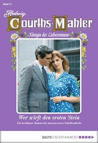 Hedwig Courths-Mahler - Folge 011 - Hedwig Courths-Mahler - ebook
