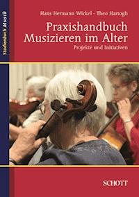Praxishandbuch Musizieren im Alter - Theo Hartogh - ebook