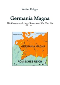 Germania Magna - Walter Krüger - ebook