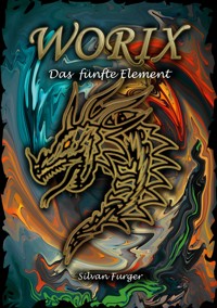 Worix Das fünfte Element - Silvan Furger - ebook