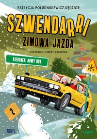 Szwendarri, Zimowa jazda. Kierunek: Nowy Rok - Południkiewicz-Kędzior Patrycja - ebook + audiobook
