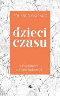 Dzieci czasu - Galeano Eduardo - książka