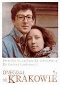 Onegdaj w Krakowie - Bartłomiej Sienkiewicz, Berenika Kluczykowska-Sienkiewicz - ebook
