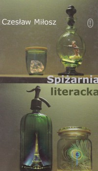 Spiżarnia literacka - Czesław Miłosz - ebook