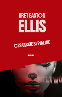 Cesarskie sypialnie - Bret Easton Ellis - książka
