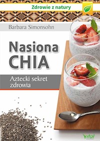Nasiona Chia - Barbara Simonsohn - książka