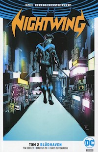 Nightwing Tom 2 Bludhaven - Seeley Tim, To Marcus, Sotomayor Chris - książka