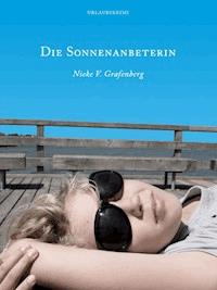 Die Sonnenanbeterin - Nieke V. Grafenberg - ebook