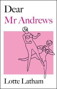 Dear Mr Andrews - Lotte Latham - ebook
