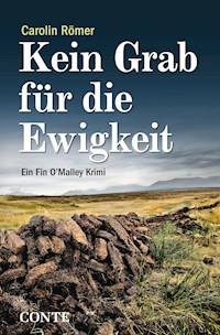 Kein Grab für die Ewigkeit - Carolin Römer - ebook
