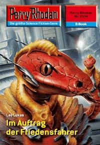 Perry Rhodan 2334: Im Auftrag der Friedensfahrer -  Leo Lukas - ebook