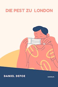 Die Pest zu London - Daniel Defoe - ebook