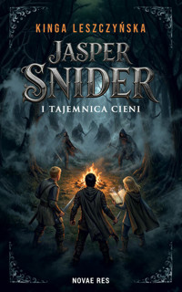 Jasper Snider i tajemnica Cieni - Kinga Leszczyńska - ebook + książka