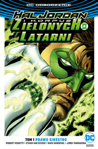Hal Jordan i Korpus Zielonych Latarni – Prawo Sinestro. DC Odrodzenie. Tom 1 - Robert Venditti - książka