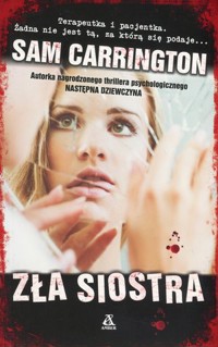 Zła siostra - Sam Carrington - książka
