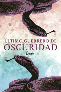 Último guerrero de oscuridad - Ícaro - ebook