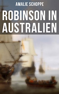 Robinson in Australien - Amalie Schoppe - ebook