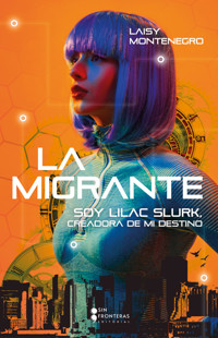 La migrante - Laisy Montenegro - ebook