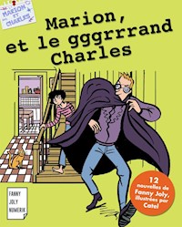 Marion et le gggrrrand Charles - Joly Fanny - ebook