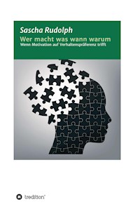 Wer macht was wann warum - Sascha Rudolph - ebook