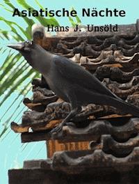 Asiatische Nächte - Hans J. Unsoeld - ebook
