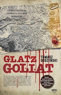 Glatz. Goliat - Tomasz Duszyński - ebook + audiobook + książka