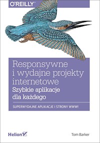 Responsywne i wydajne projekty internetowe - Barker Tom - książka
