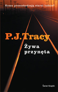 Żywa przynęta - Tracy P.J. - ebook